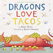 Dragons Love Tacos by Adam Rubin 